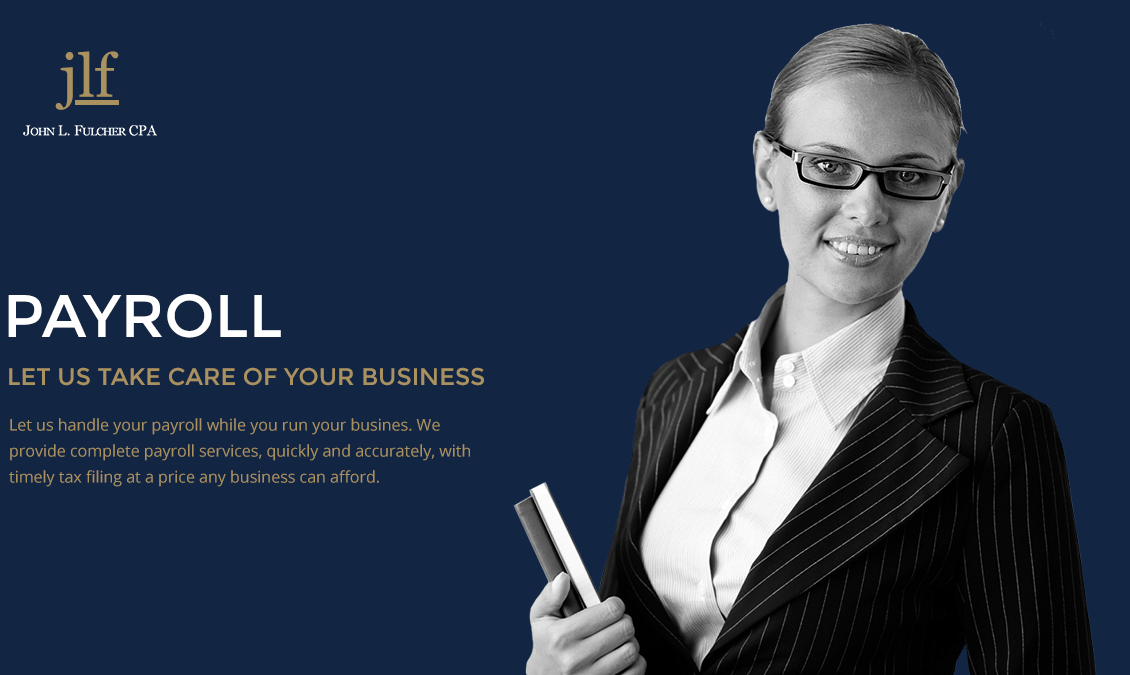 Payroll - Let Us Take Care of Your Business
